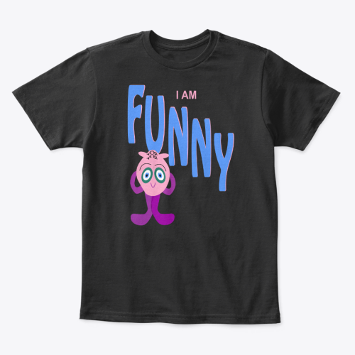 I Am Funny Kids T-Shirt 
