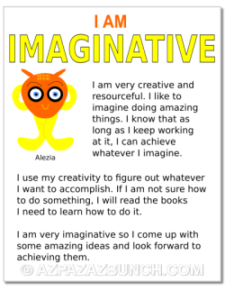 I am imaginative, pure imagination