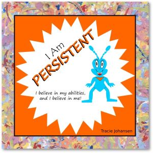 I am persistent kids t shirt - I will keep perservering