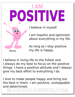 I am positive poster, think positively