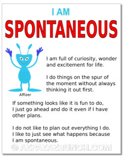 I am spontaneous poster